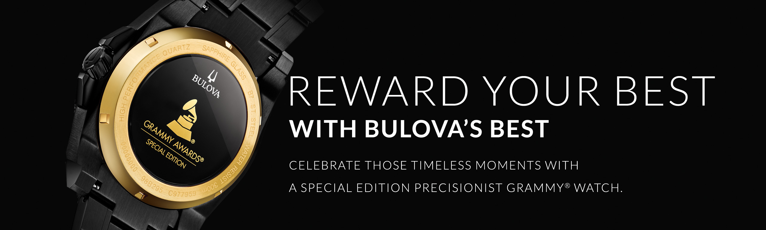 Reward Your best Bulova's best